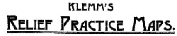 Klemm's Relief Practice Maps Klemm's Relief Practice Maps
