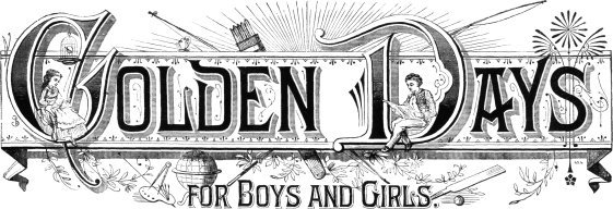 GOLDEN DAYS for Boys and Girls masthead