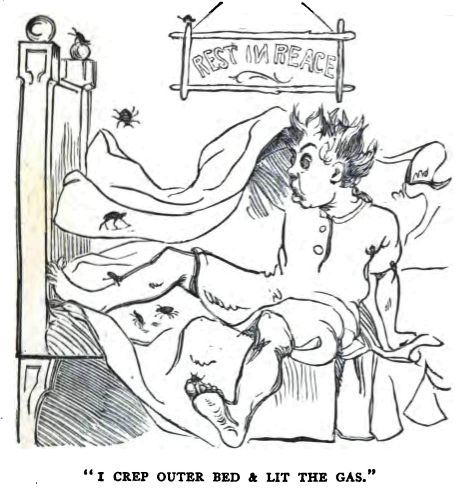 I Crep Outer Bed and Lit the Gas.