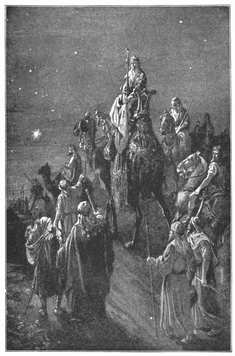 The Wise Men Of The East. "We have seen His star in the east." Matt. 2:2. Illustration.