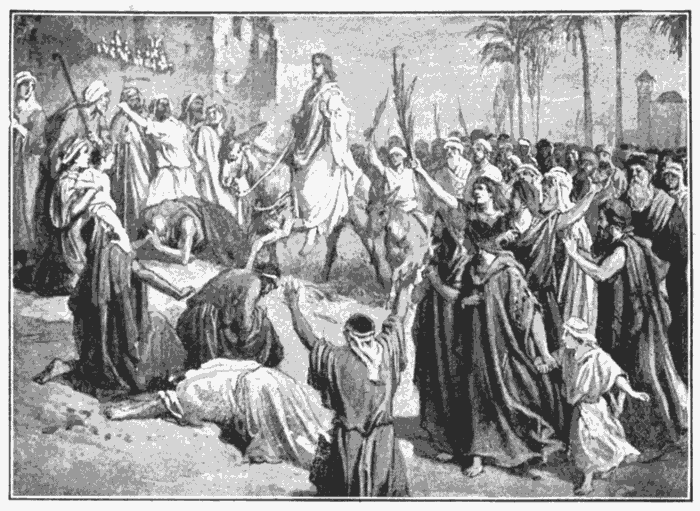 The Triumphal Entry. "Behold, thy King cometh." Zech. 9:9. Illustration.
