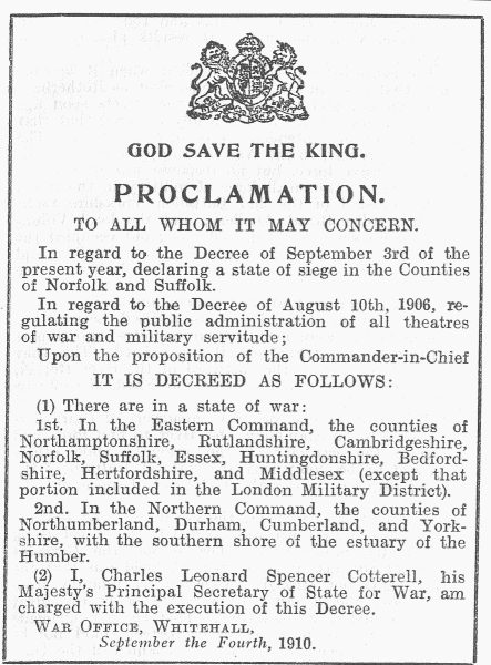 This Proclamation was posted outside the War Office in
London at noon on Wednesday, and was read by thousands.
It was also posted upon the Town Hall of every city and
town throughout the Country.