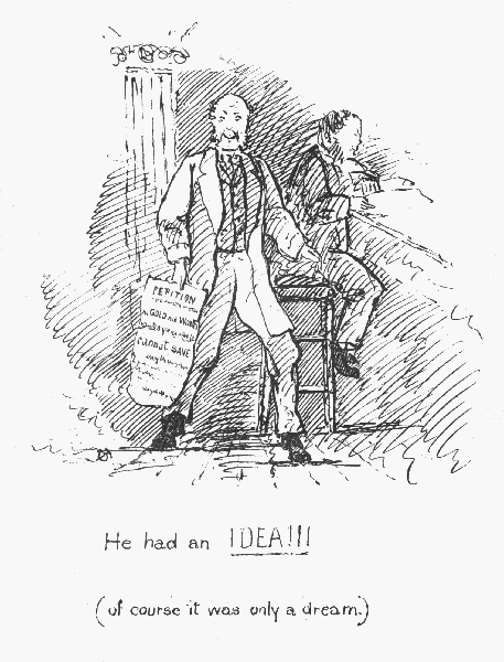 He had an IDEA!!!

(of course it was only a dream.)