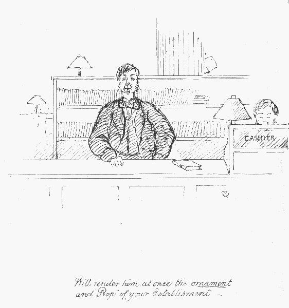 Will render him at once the ornament and "Prop" of your
Establisment.&mdash;